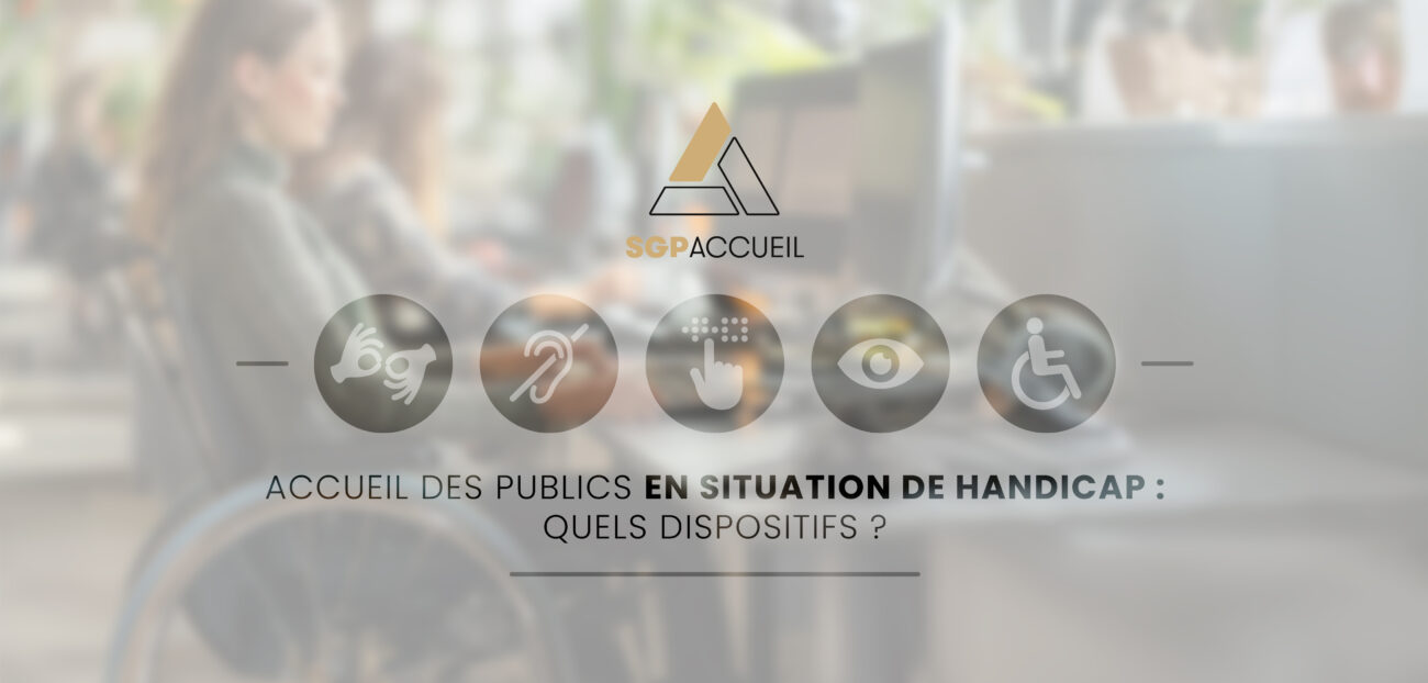 Groupe Sgp Accueil Accueil Des Publics En Situation De Handicap 112