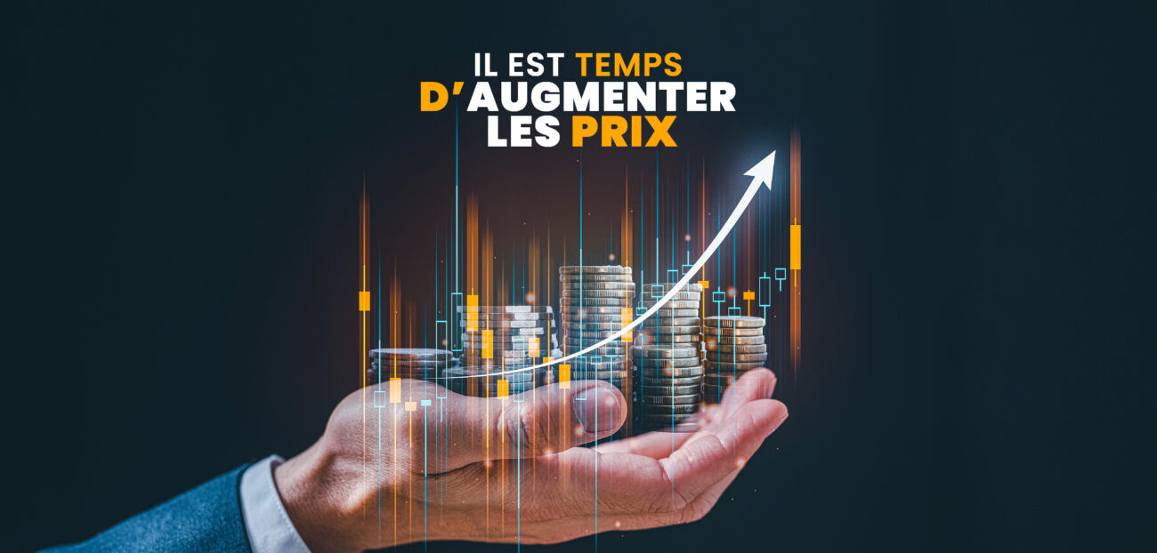 Groupe Sgp Formation IL EST TEMPS D’AUGMENTER LES PRIX Hor 111
