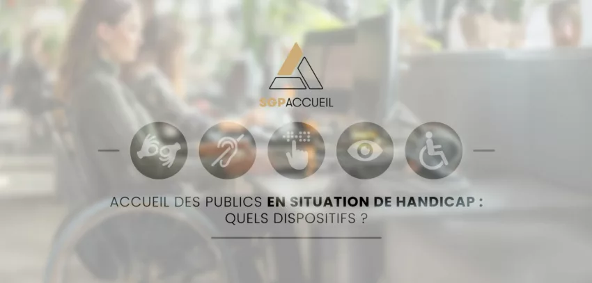Groupe Sgp Accueil Accueil Des Publics En Situation De Handicap 112