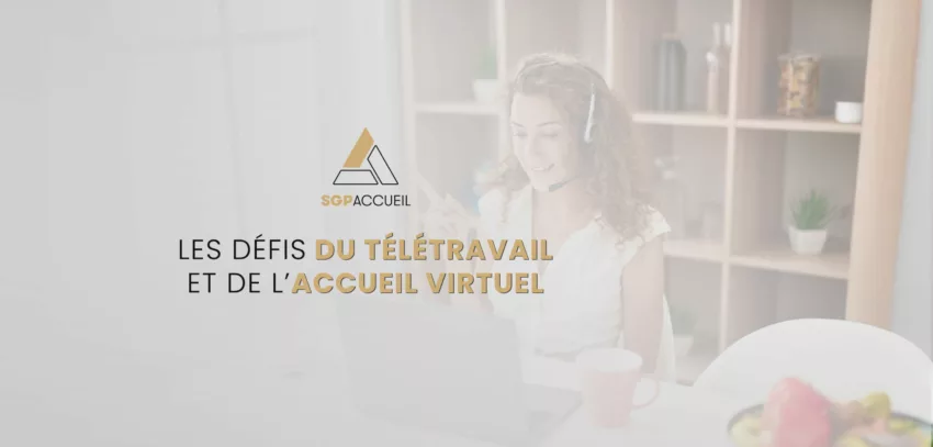 Groupe Sgp Accueil Les Défis Du Télétravail Et De L’accueil Virtuel Web 117